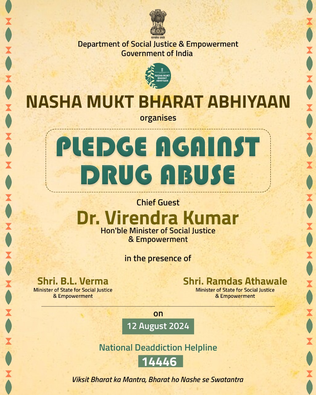 Dr. Virendra Kumar to administer Mass Pledge on Nasha Mukt Bharat Abhiyaan in New Delhi tomorrow Dr. Virendra Kumar to administer Mass Pledge on Nasha Mukt Bharat Abhiyaan in New Delhi tomorrow