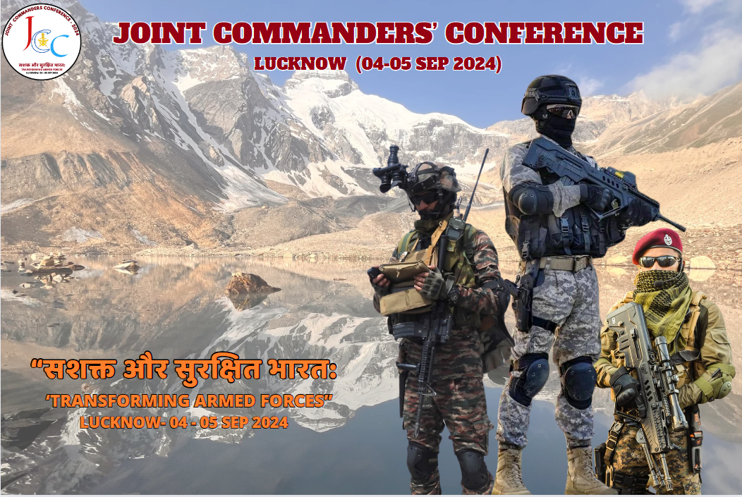 Two-Day Maiden Joint Commanders Conference to begin on September 4 in Lucknow. Two-Day Maiden Joint Commanders Conference to begin on September 4 in Lucknow.