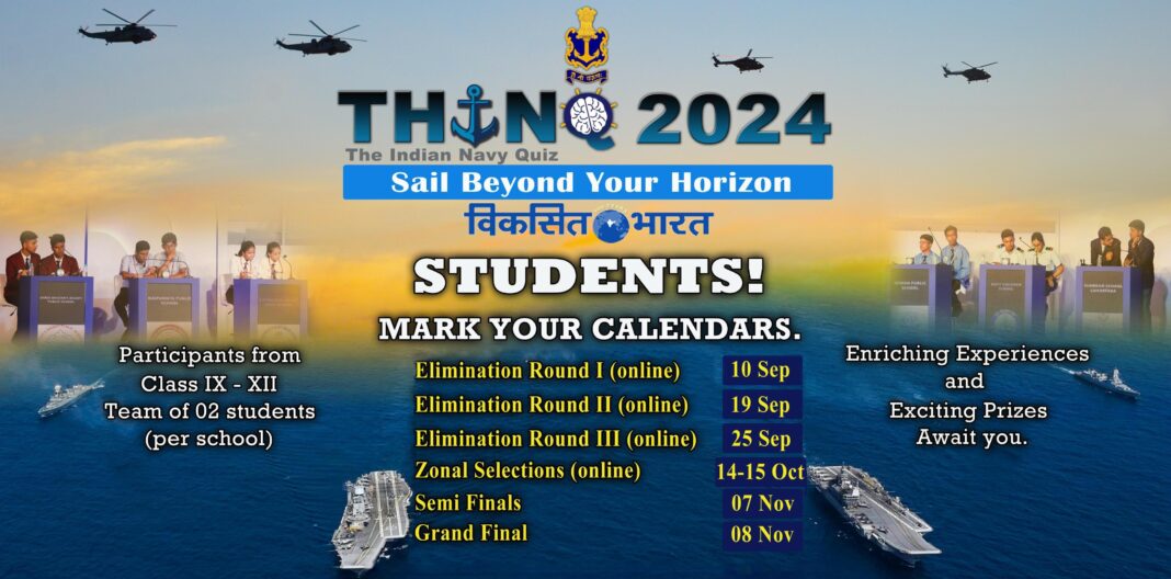 THE INDIAN NAVY QUIZ – THINQ 2024 COMMENCEMENT OF ONLINE ELIMINATION ROUNDS THE INDIAN NAVY QUIZ – THINQ 2024 COMMENCEMENT OF ONLINE ELIMINATION ROUNDS