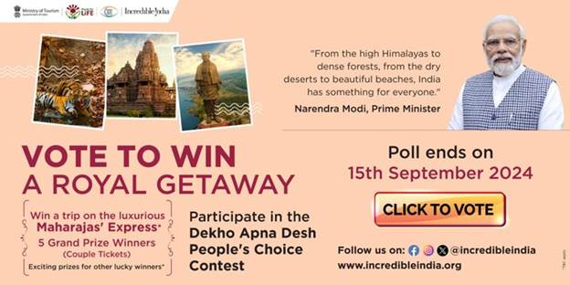 Ministry of Tourism Voting for ‘Dekho Apna Desh, People’s Choice 2024’ open until 15th September Ministry of Tourism Voting for ‘Dekho Apna Desh, People’s Choice 2024’ open until 15th September