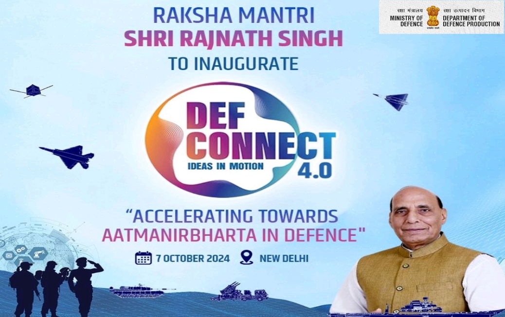 Indigenous defence innovations for self-reliance: Raksha Mantri Shri Rajnath Singh to inaugurate DefConnect 4.0 Indigenous defence innovations for self-reliance: Raksha Mantri Shri Rajnath Singh to inaugurate DefConnect 4.0