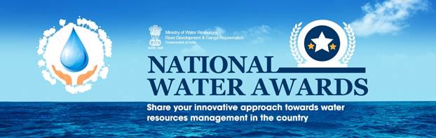 Hon’ble President of India to confer the 5th National Water Awards 2023 Hon’ble President of India to confer the 5th National Water Awards 2023