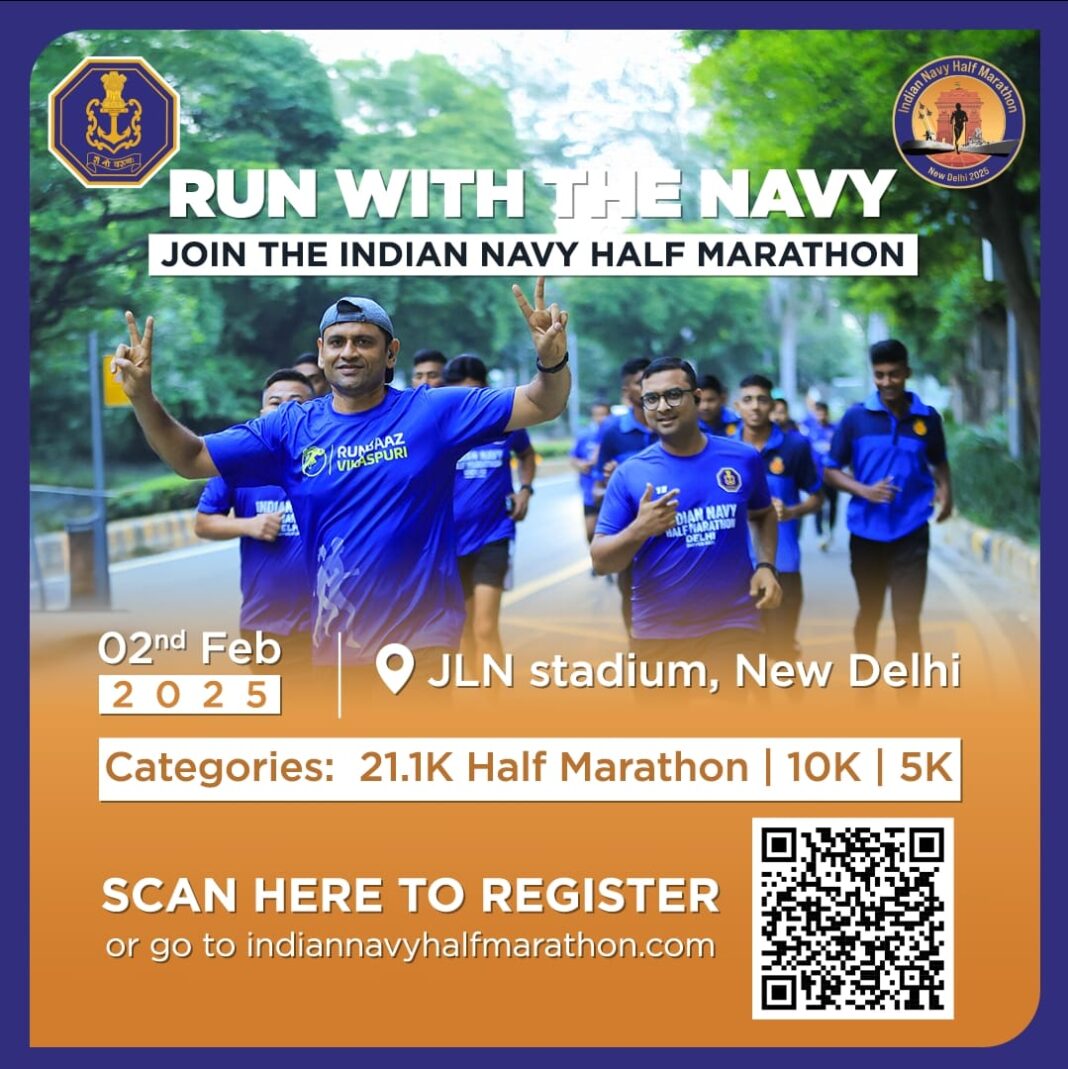 INAUGURAL EDITION OF INDIAN NAVY HALF MARATHON, NEW DELHI INAUGURAL EDITION OF INDIAN NAVY HALF MARATHON, NEW DELHI