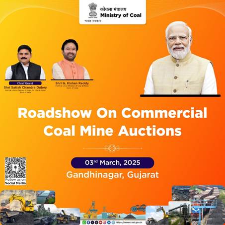 Ministry of Coal to launch the third Roadshow on Commercial Coal Mine Auction at Gandhinagar, Gujarat tomorrow Ministry of Coal to launch the third Roadshow on Commercial Coal Mine Auction at Gandhinagar, Gujarat tomorrow