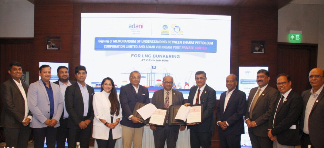 BPCL and Adani Vizhinjam Port Partner to Launch India’s First Ship-to-Ship LNG Bunkering Project BPCL and Adani Vizhinjam Port Partner to Launch India’s First Ship-to-Ship LNG Bunkering Project