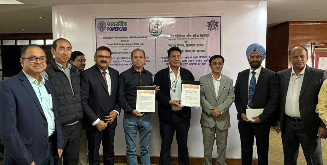 POWERGRID Signs MoU to Strengthen Power Network in Remote Sikkim Villages POWERGRID Signs MoU to Strengthen Power Network in Remote Sikkim Villages
